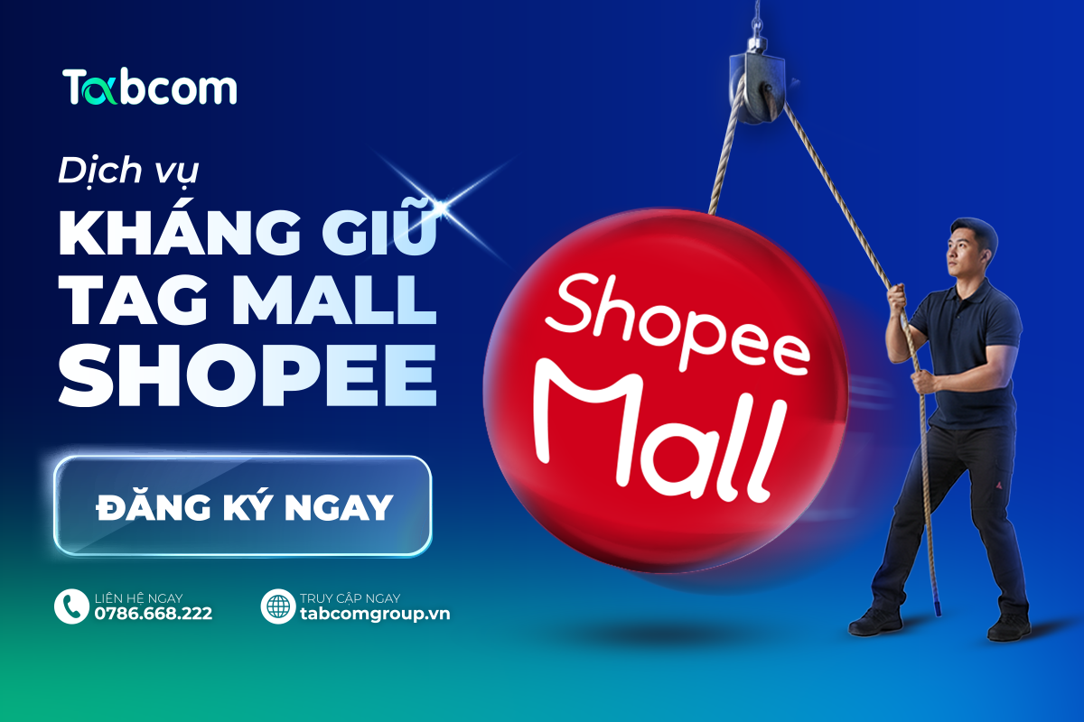 Kháng giữ tag Mall Shopee